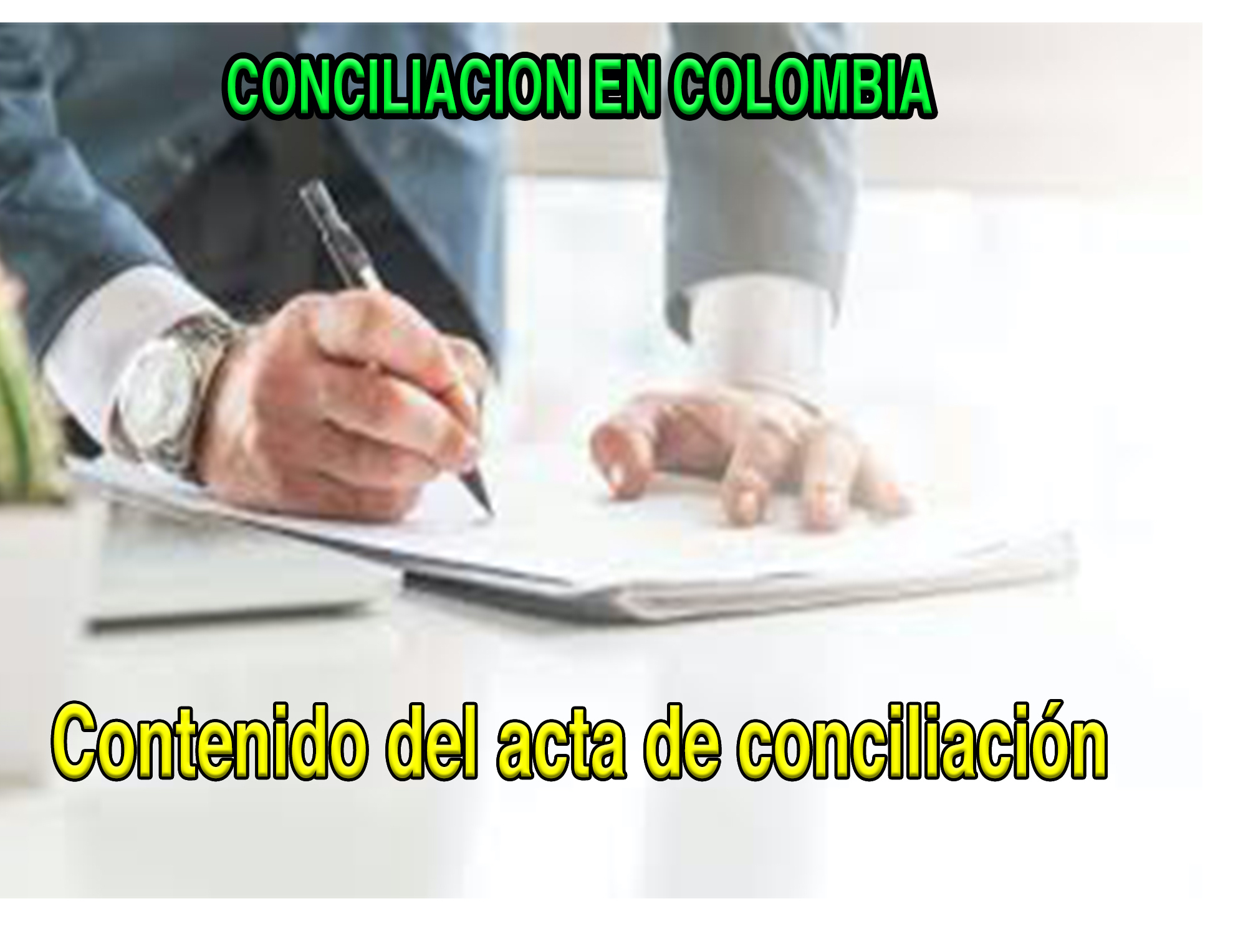 CONTENIDO DEL ACTA DE CONCILIACION