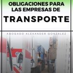 OBLIGACIONES PARA LAS EMPRESAS DE TRANSPORTE